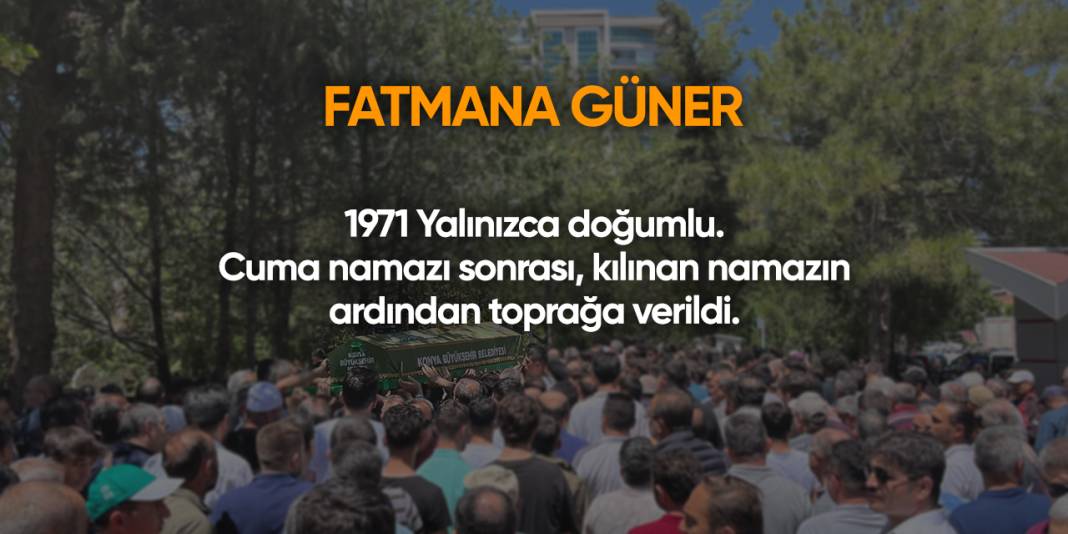 Konya'da bugün vefat edenler | 8 Ağustos 2025 5
